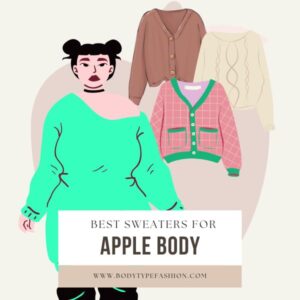 How to Choose Sweaters for the Apple Body Shape