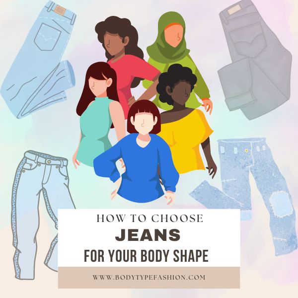 How to choose jeans for your body shape