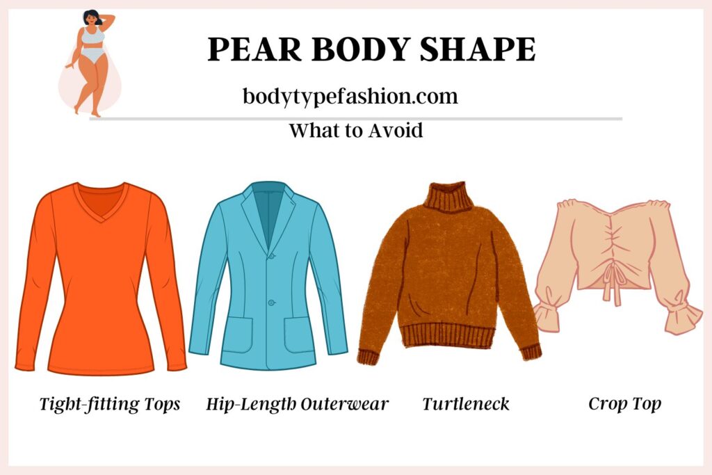 Fashion mistakes to avoid for pear shape body