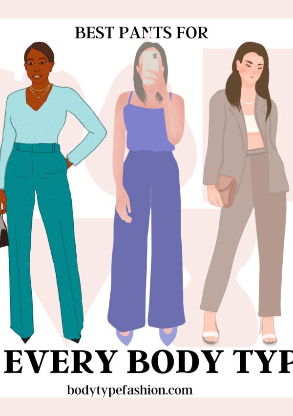 How to find the perfect pants for your body type