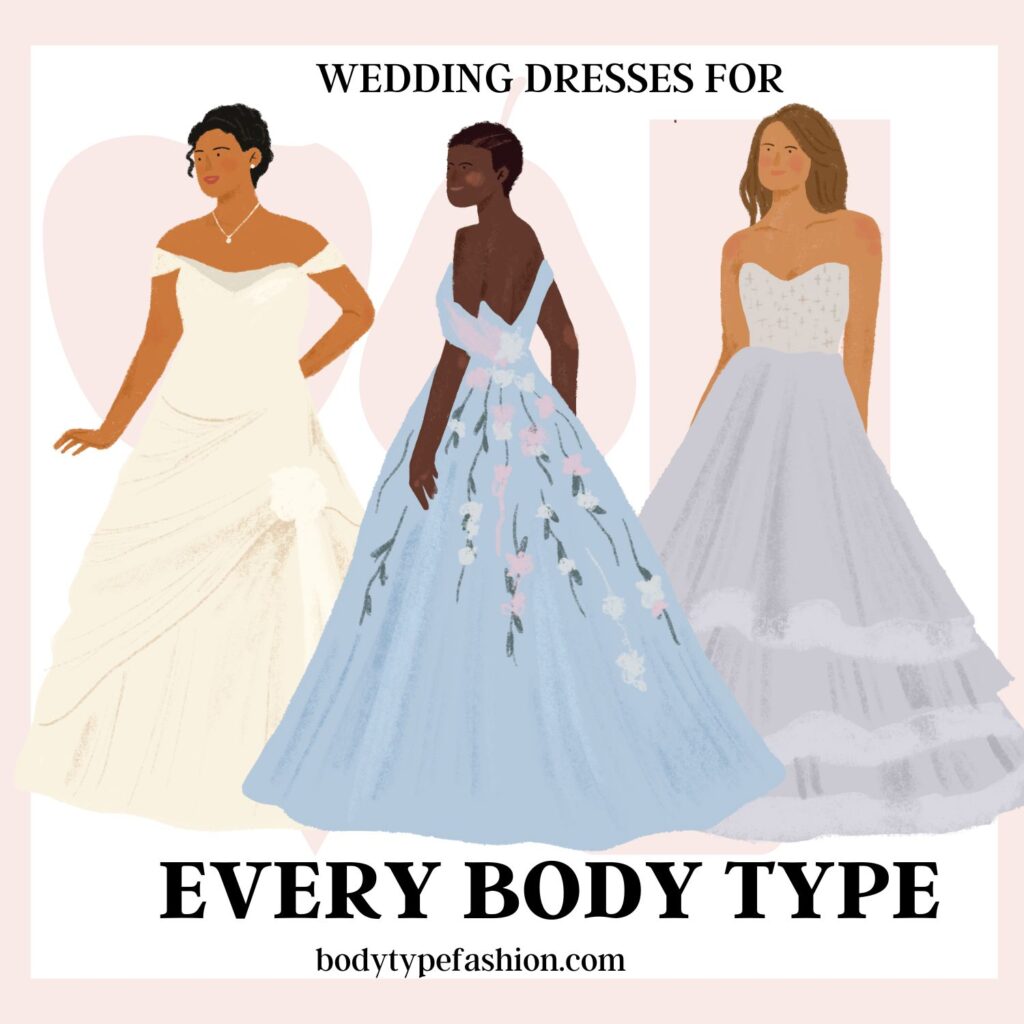 How to find the perfect wedding dresses for your body type