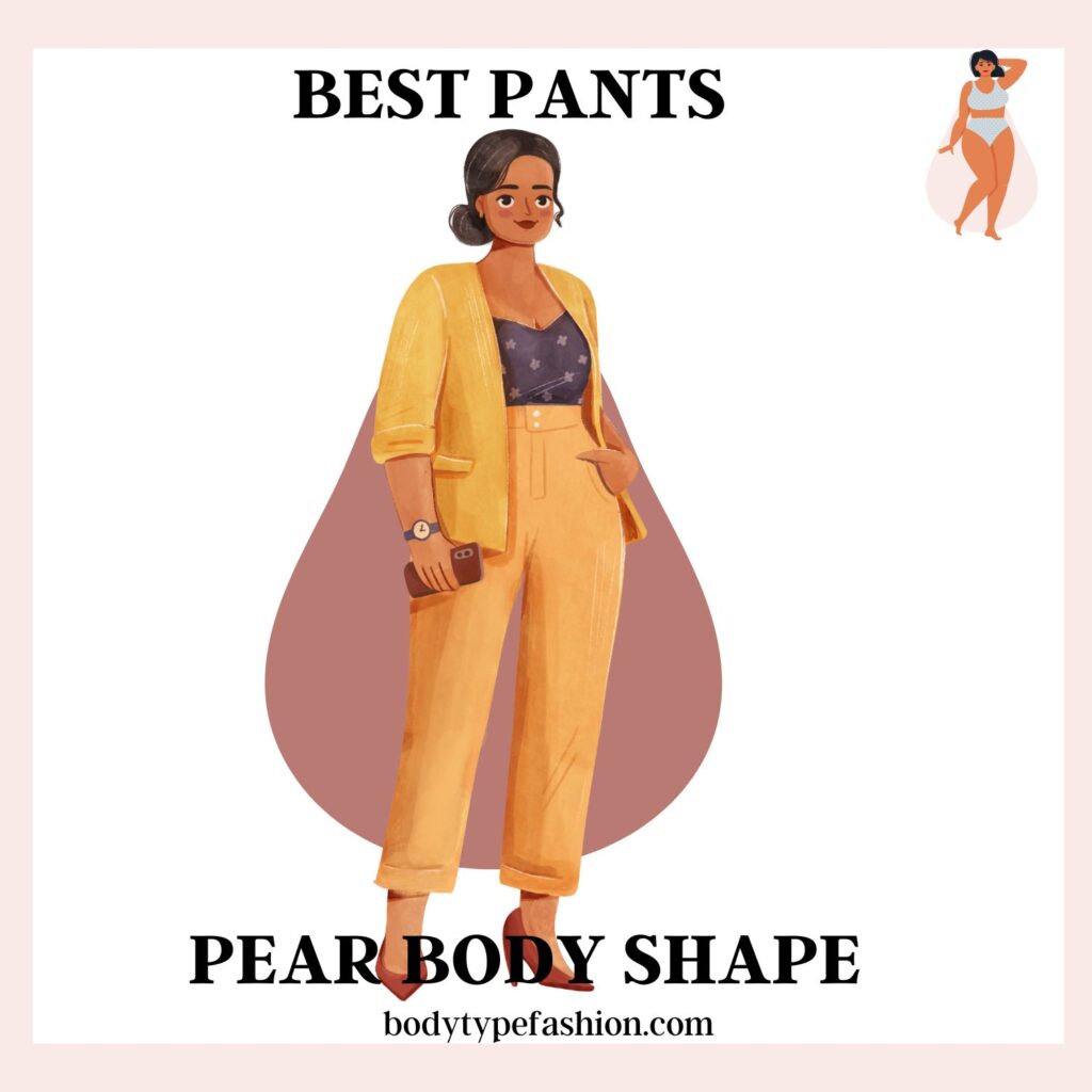 How to choose pants for Pear Body Shape