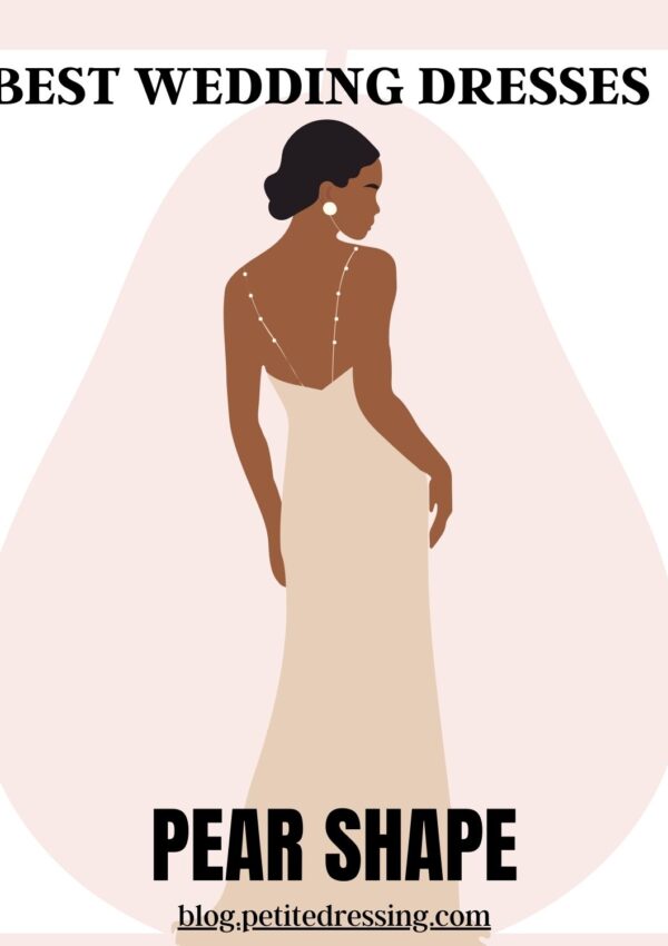Wedding Dress Style Guide for Pear Body Shape (1)