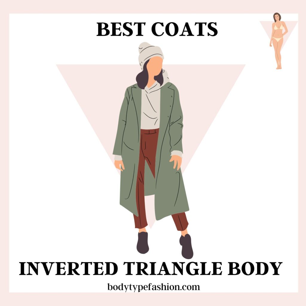 Best coat styles for Inverted Triangle Body Shape