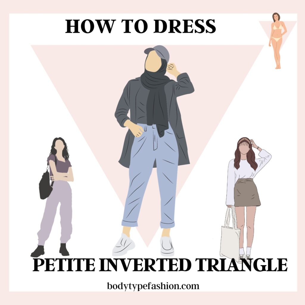 How to dress petite inverted triangle