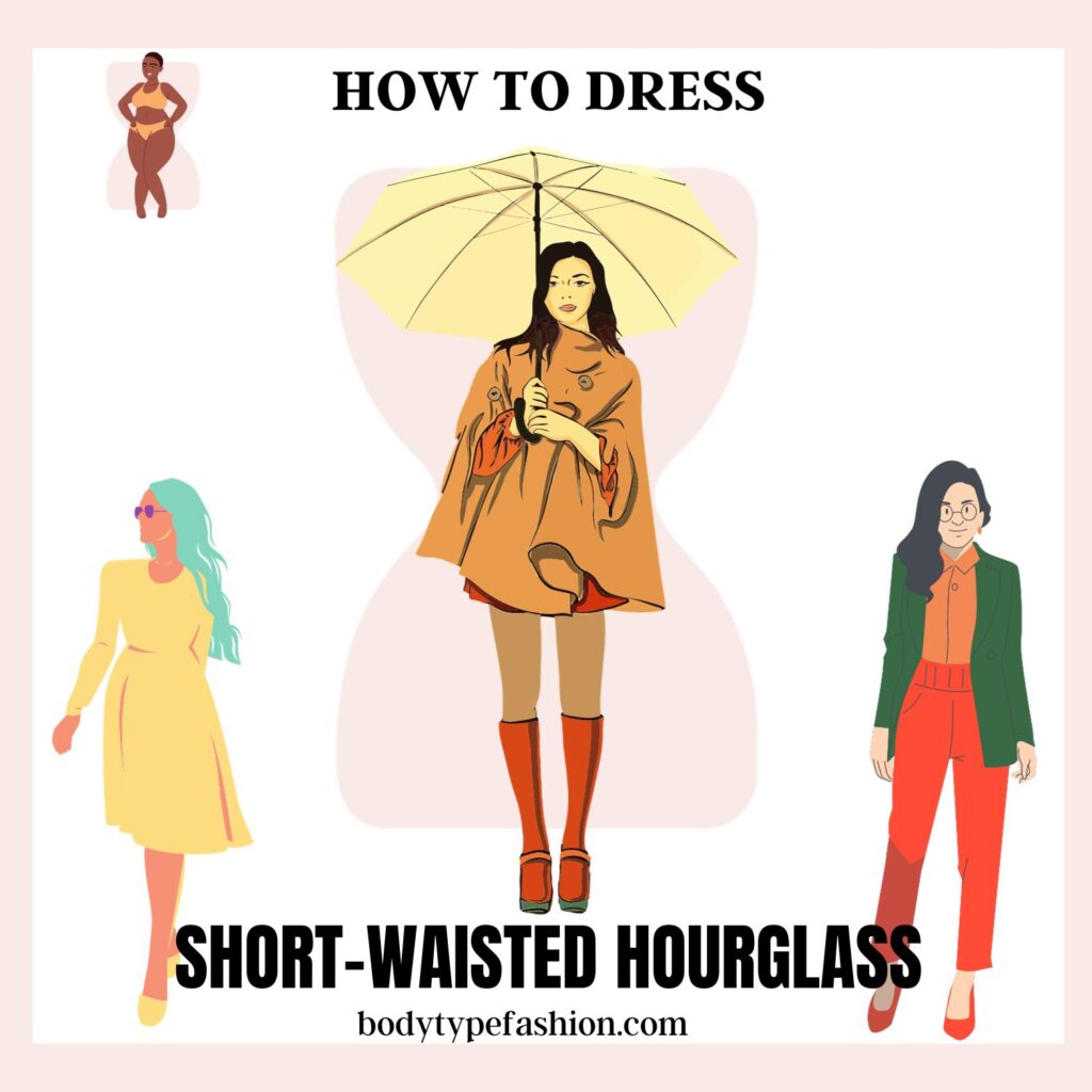 How to Dress Short-waisted Hourglass